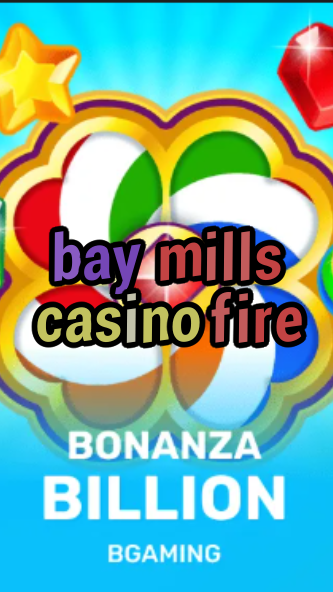bay mills casino fire-trdjkmsxjksdss.com
